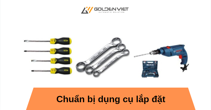 Chuẩn bị dụng cụ lắp đặt